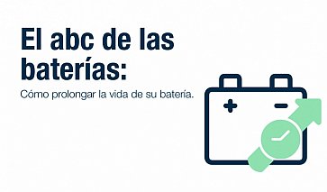 EL ACB DE LAS BATERÍAS: CÓMO PROLONGAR LA VIDA DE SU BATERÍA.